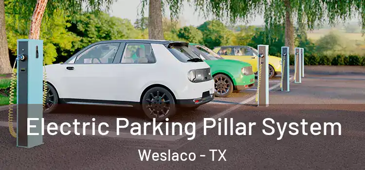  Electric Parking Pillar System Weslaco - TX