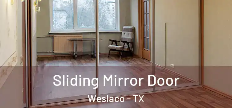  Sliding Mirror Door Weslaco - TX