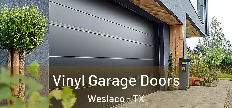  Vinyl Garage Doors Weslaco - TX